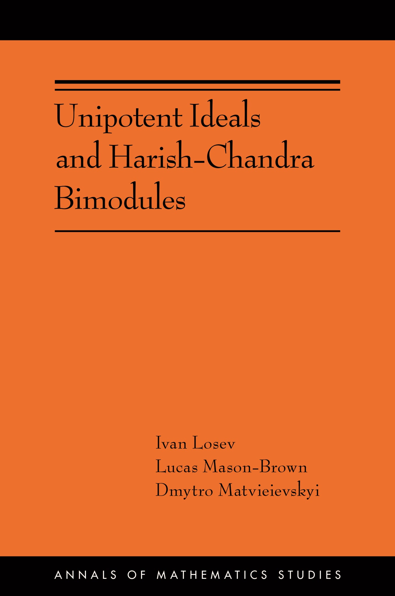 Unipotent Ideals and Harish-Chandra Bimodules
